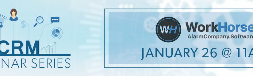 CRM Webinar Series: WorkHorse Solutions | Jan 26