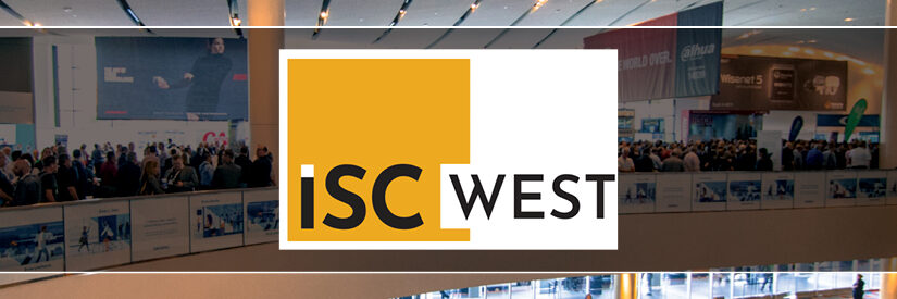 ISC West @ Venetian Expo | Las Vegas, NV