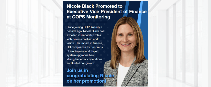 COPS Monitoring Promotes Nicole Black to Executive Vice President of Finance
