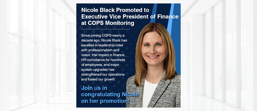 COPS Monitoring Promotes Nicole Black to Executive Vice President of Finance